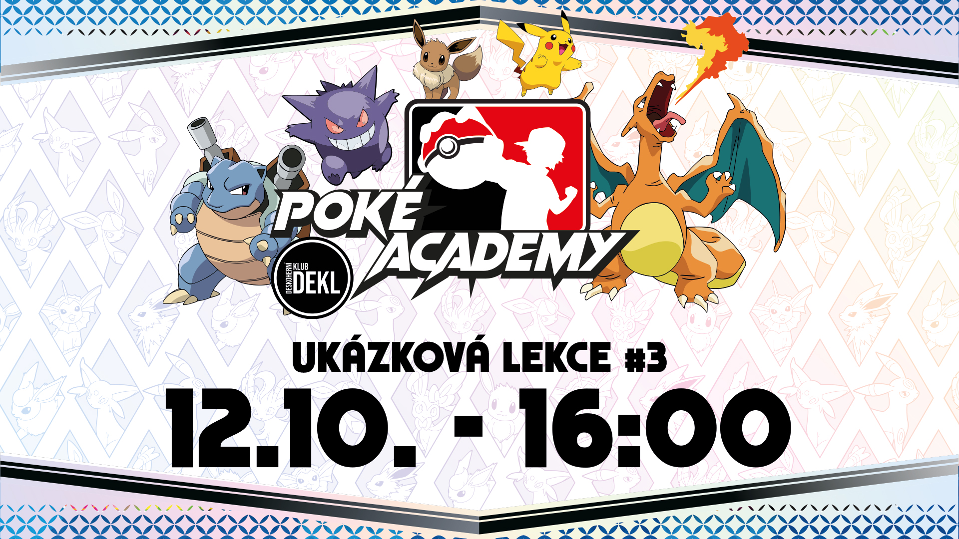 DEKL Poké Academy - Ukázková lekce #3