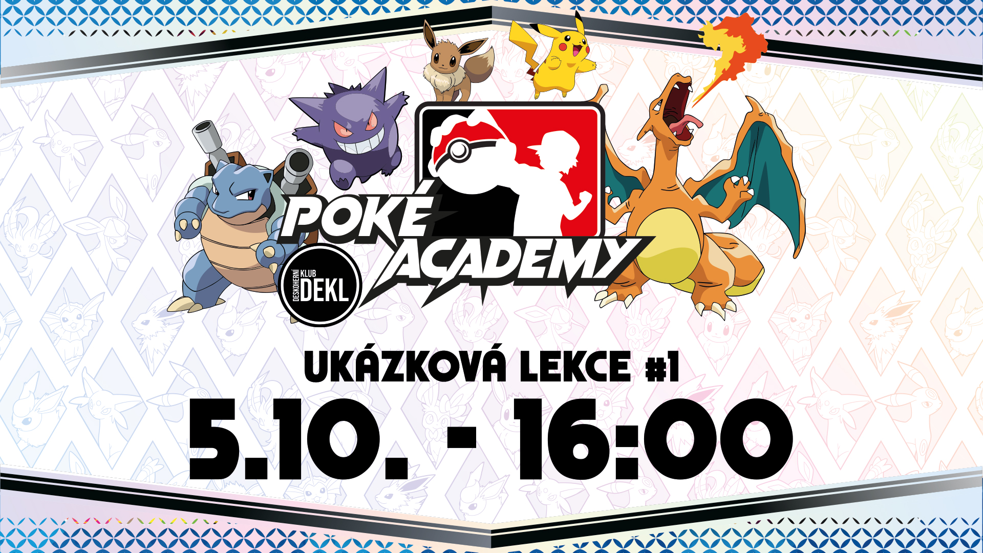 DEKL Poké Academy - Ukázková lekce #1