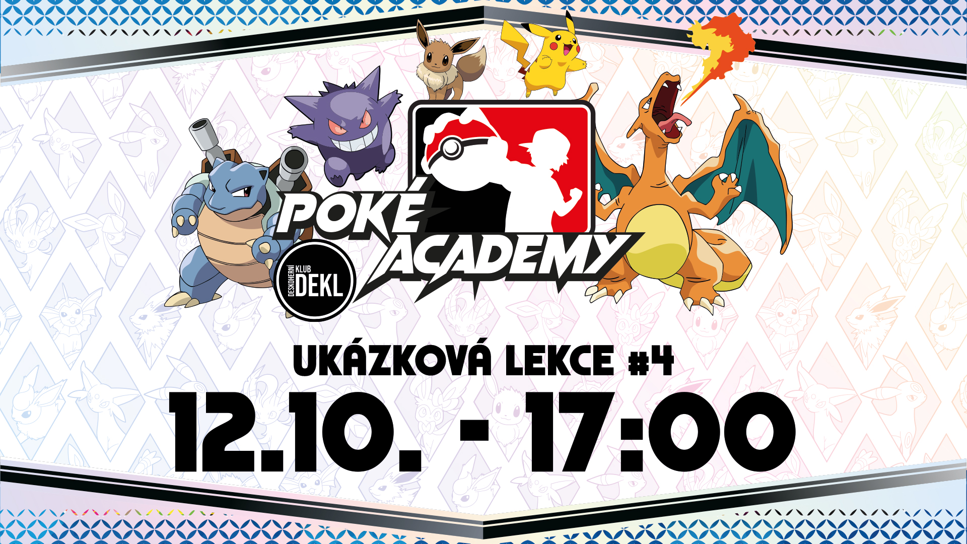 DEKL Poké Academy - Ukázková lekce #4